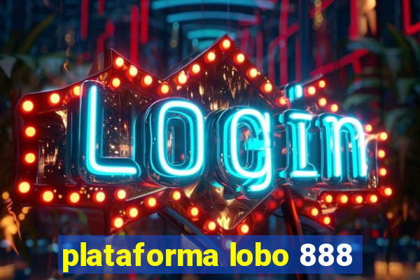 plataforma lobo 888